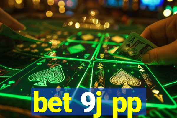 bet 9j pp